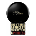 I Don't Need a Prince By My Side To Be a Princess